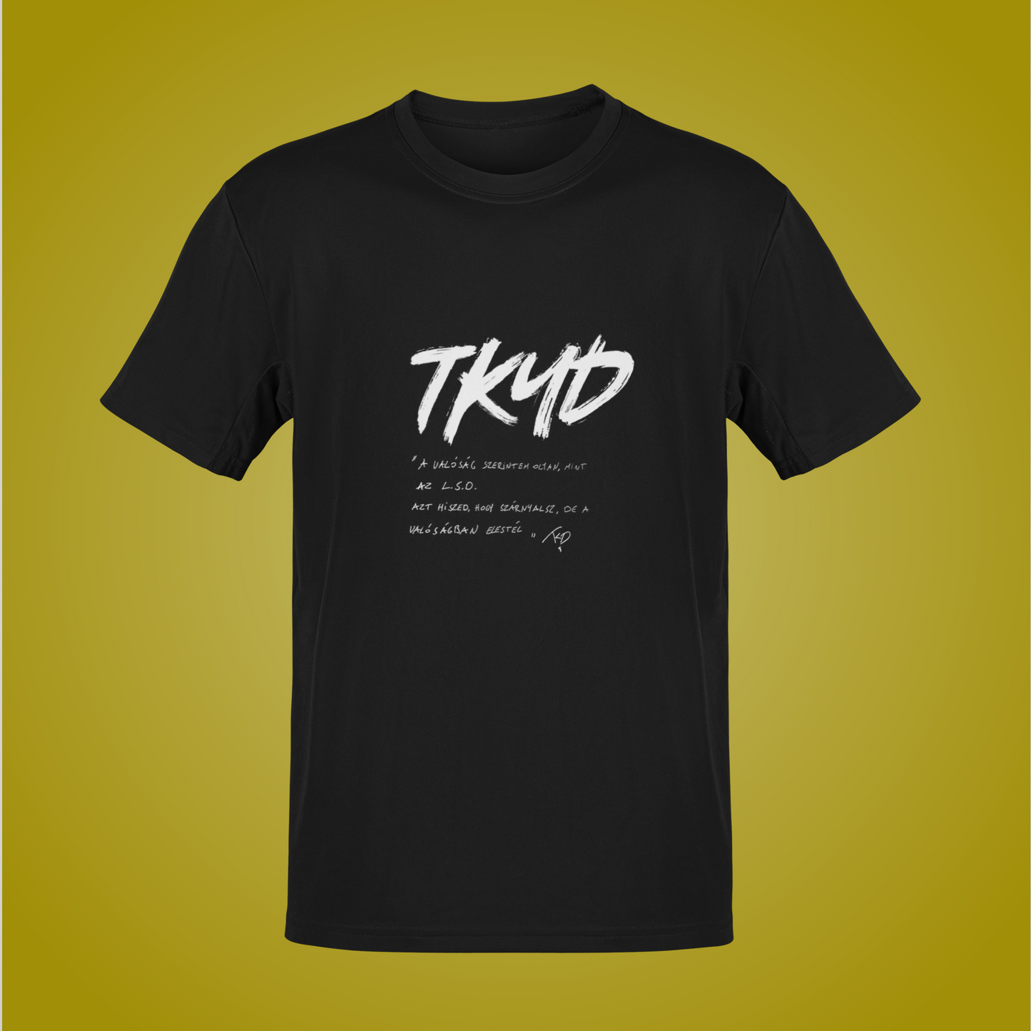 Tkyd idézet standard póló