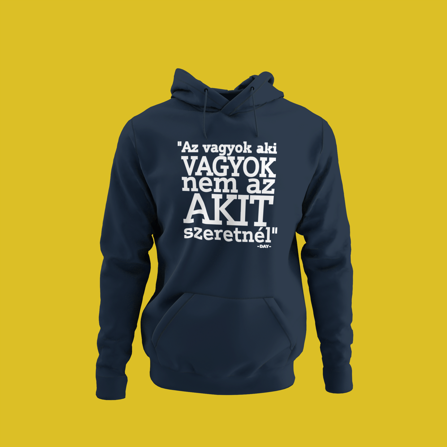 Day - Az vagyok aki prémium pulóver