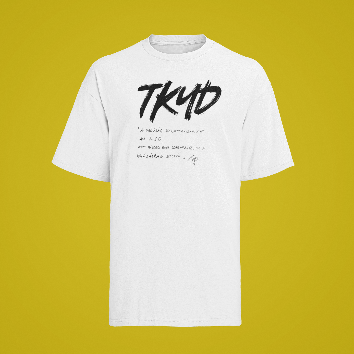 Tkyd idézet prémium oversize póló